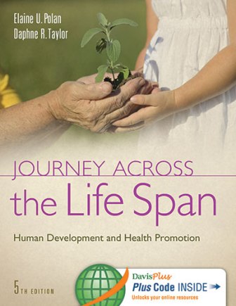 Journey Across the Life Span: Human Development and Health Promotion 5th Edition Polan
