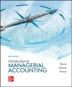 Introduction to Managerial Accounting 9th Edition Brewer