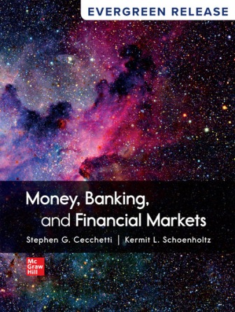 Money Banking and Financial Markets: 2024 Release 7th Edition Cecchetti
