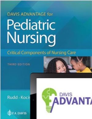 Davis Advantage for Pediatric Nursing: Critical Components of Nursing Care 3rd Edition Rudd