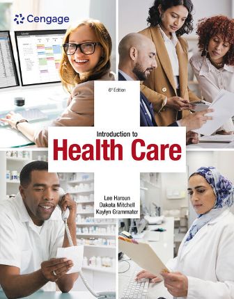 Introduction to Health Care 6th Edition Haroun
