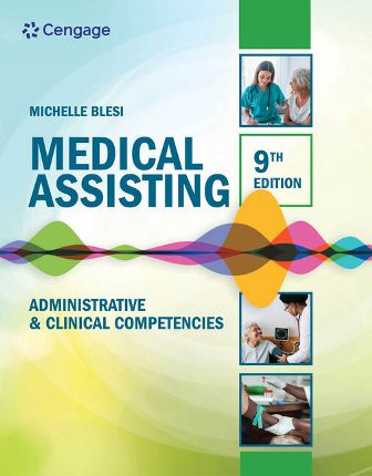 Medical Assisting Administrative and Clinical Competencies 9th Edition Blesi