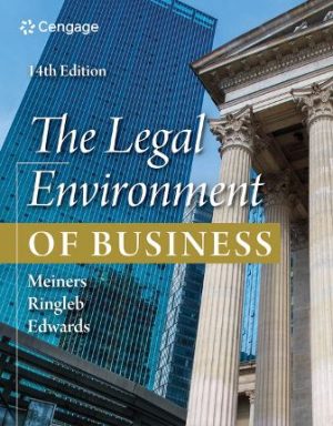 The Legal Environment of Business 14th Edition Meiners