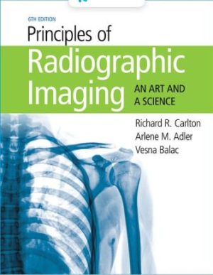 Principles of Radiographic Imaging An Art and a Science 6th Edition Carlton
