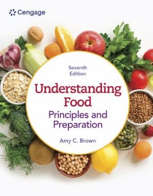 Understanding Food Principles and Preparation 7th Edition Brown