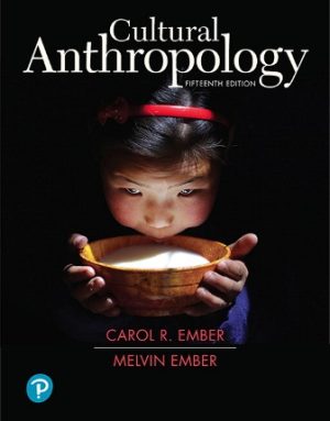 Cultural Anthropology 15th Edition Ember