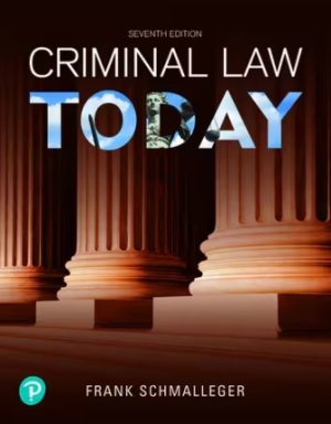 Criminal Law Today 7th Edition Schmalleger