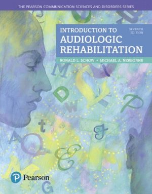 Introduction to Audiologic Rehabilitation 7th Edition Schow