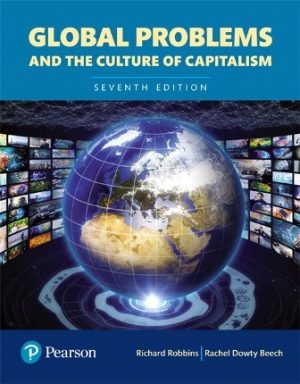 Global Problems and the Culture of Capitalism 7th Edition Robbins