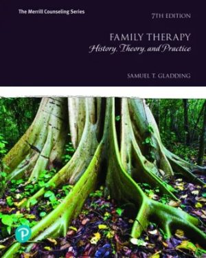 Family Therapy: History Theory and Practice 7th Edition Gladding