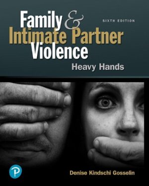 Family and Intimate Partner Violence Heavy Hands 6th Edition Gosselin