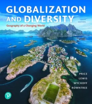 Globalization and Diversity Geography of a Changing World 6th Edition Price