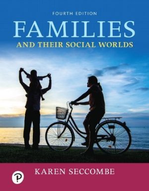 Families and Their Social Worlds 4th Edition Seccombe