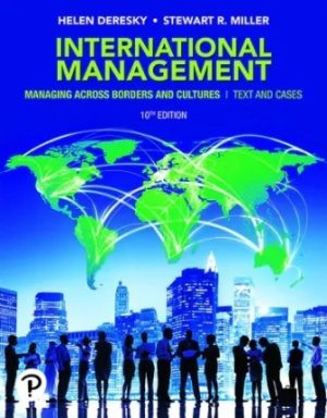 International Management Managing Across Borders and Cultures Text and Cases 10th Edition Deresky