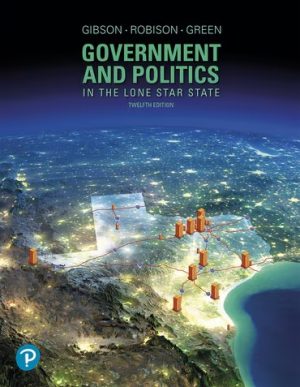 Government and Politics in the Lone Star State 12th Edition Gibson