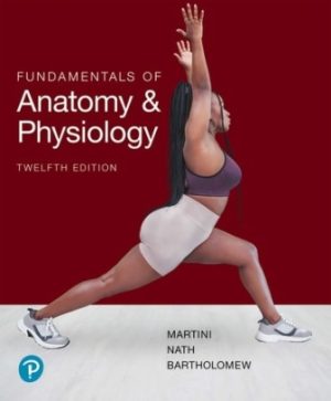 Fundamentals of Anatomy and Physiology 12th Edition Martini