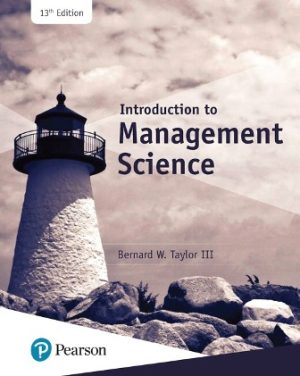 Introduction to Management Science 13th Edition Taylor